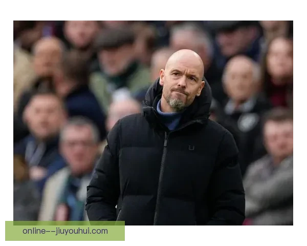 滕哈格因战绩不佳被曼联解雇 球队寻求新主帅带队重振旗鼓